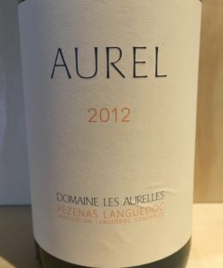 Pezenas Languedoc Aurel 2012 Domaine Les Aurelles